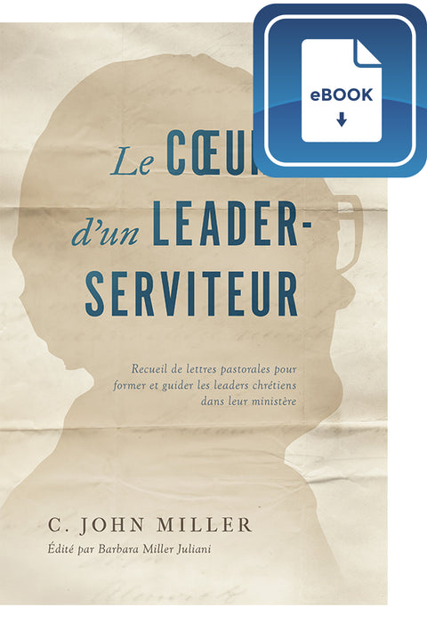 Le cœur d'un leader-serviteur (eBook)