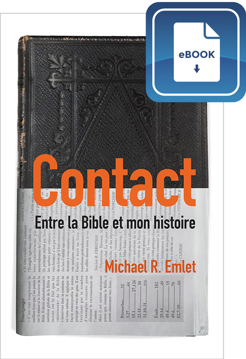 Contact : entre la Bible et mon histoire (eBook)