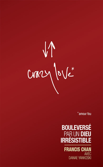 Crazy love (Amour fou)
