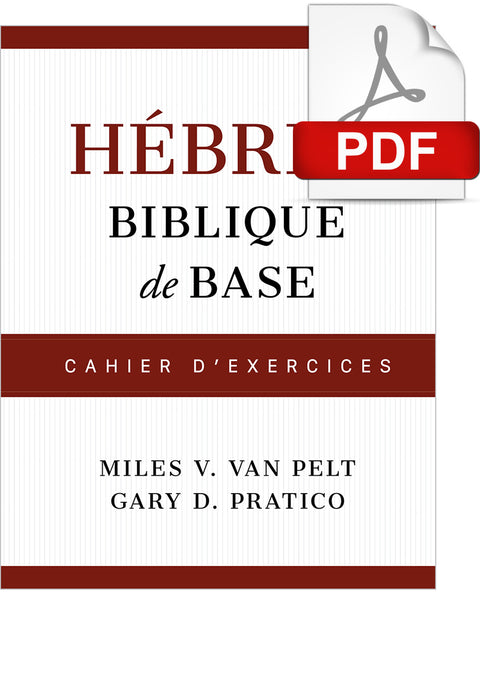 Hébreu biblique de base : Cahier d'exercices (PDF)