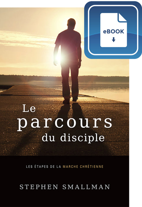 Le parcours du disciple (eBook)