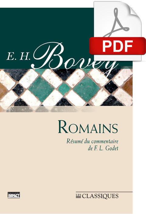 Résumé du commentaire de F. Godet sur l'épître aux Romains (PDF)