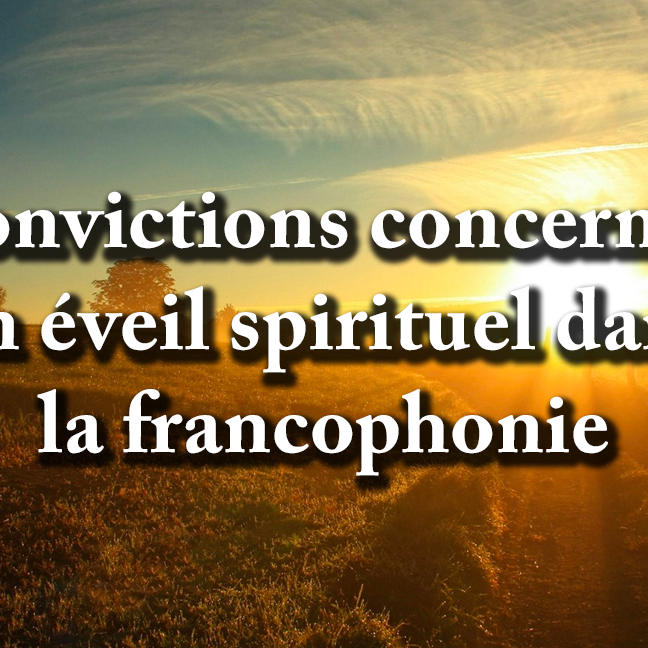 9 convictions concernant un éveil spirituel dans la francophonie