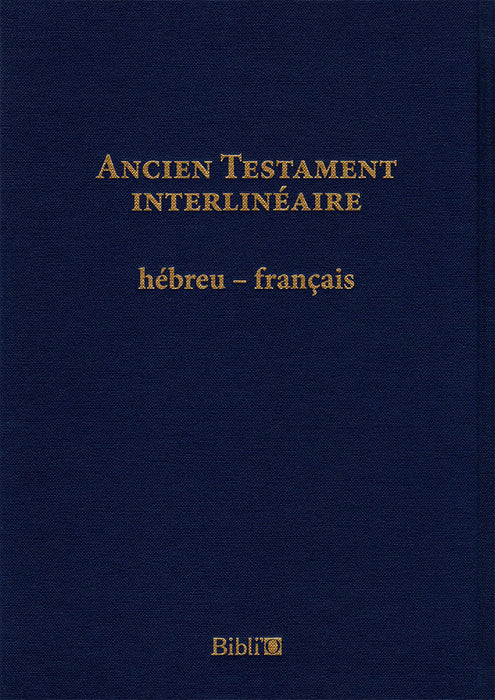 Ancien testament interlinéaire hébreu-français [Relié]