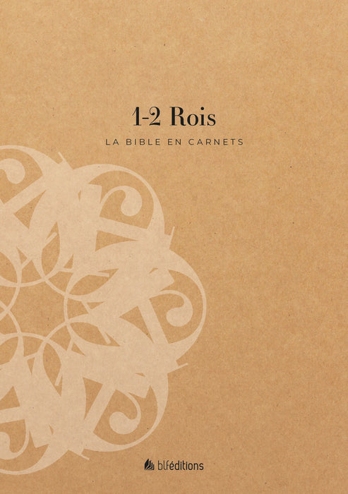 La Bible en carnets - 1 et 2 Rois