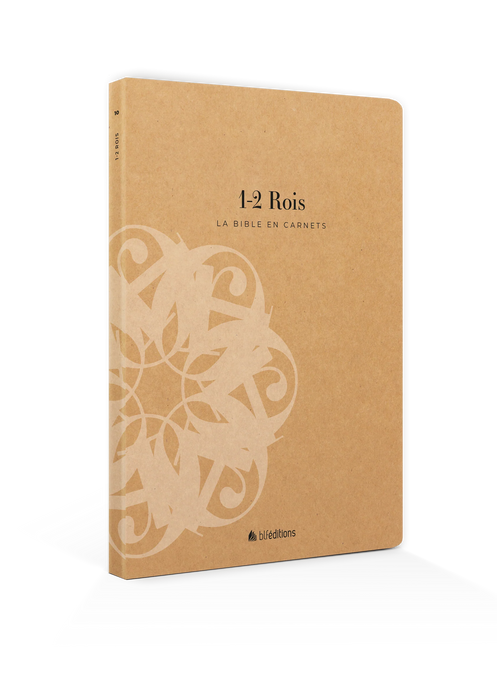 La Bible en carnets - 1 et 2 Rois