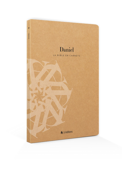 La Bible en carnets - Daniel