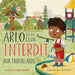 «Arlo et le club interdit aux trouillards» de Betsy Childs Howard