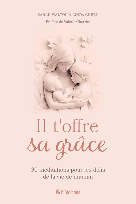 «Il t'offre sa grâce (Rigide)» de Linda Green et Sarah Walton