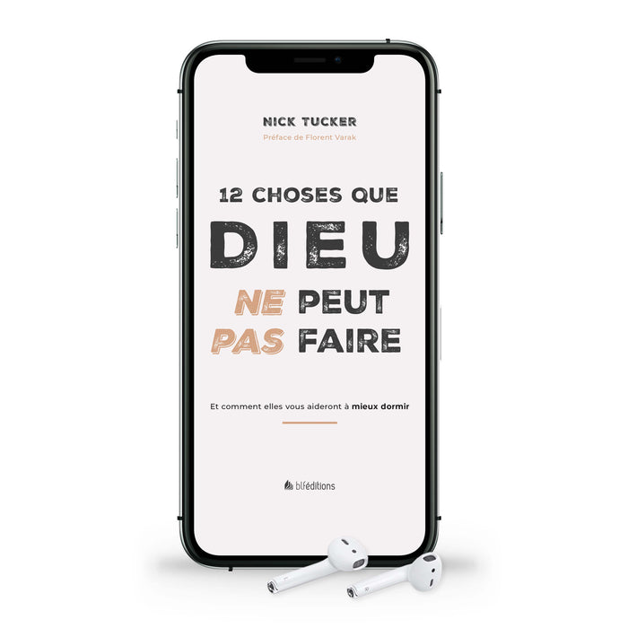 12 Choses que Dieu ne peut pas faire (Livre audio)