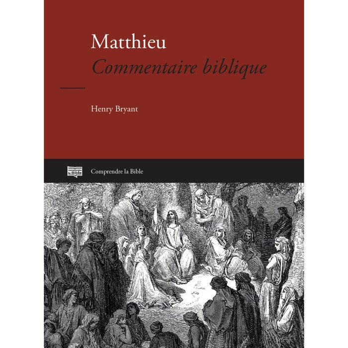 Matthieu Commentaire biblique