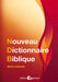 Nouveau dictionnaire biblique