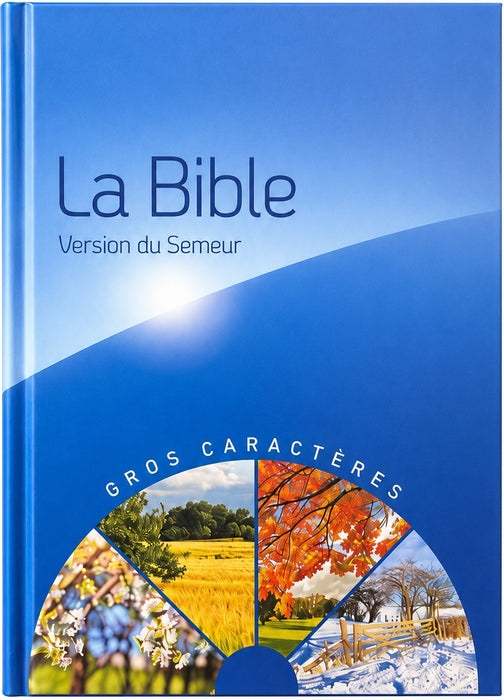Bible Semeur - Gros caractères Rigide Bleue