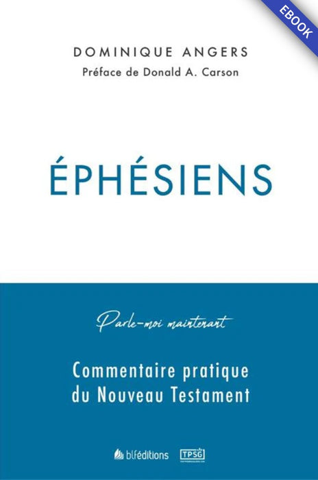 Parle-moi maintenant par Éphésiens (eBook)
