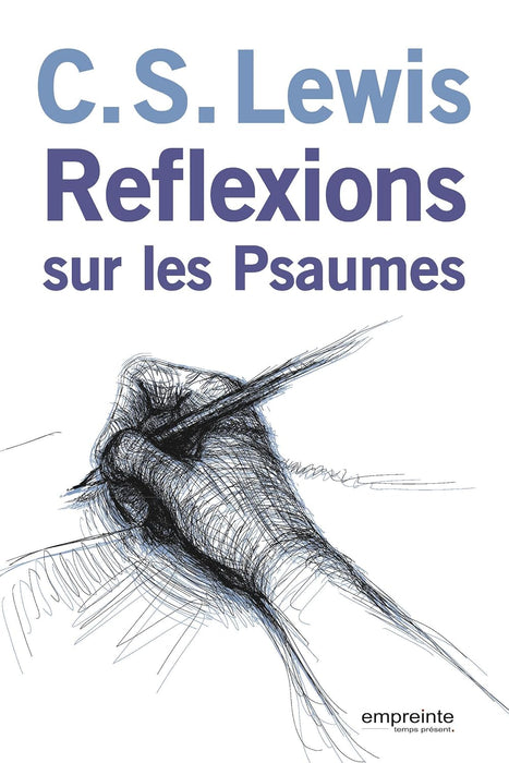 Réfléxion sur les Psaumes