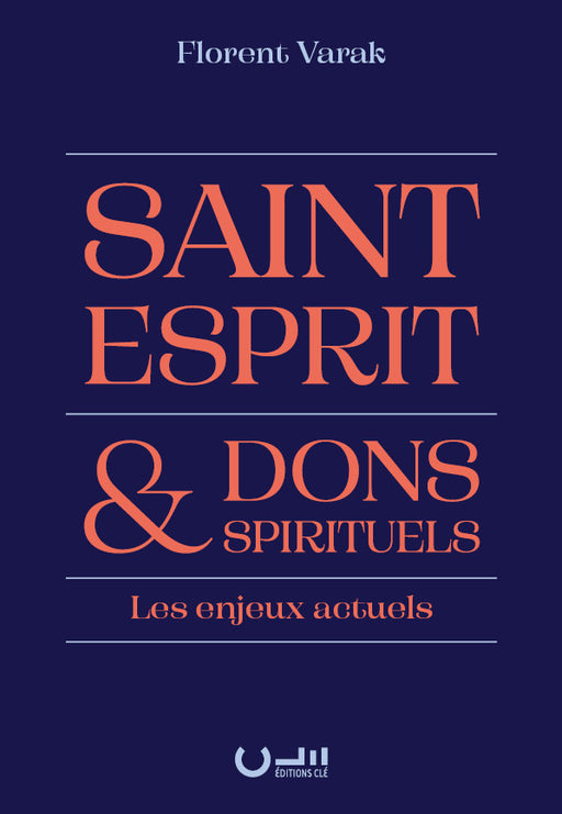 Saint-Esprit et dons spirituels de Florent Varak. Couverture avant.

