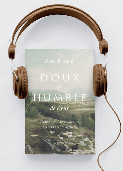 Doux et humble de cœur (livre audio)