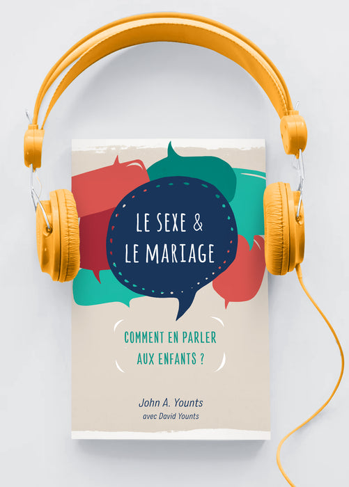 <transcy> Everyday Talk about Sex and Marriage (Le sexe et le mariage- Comment en parler aux enfants ?)</transcy>