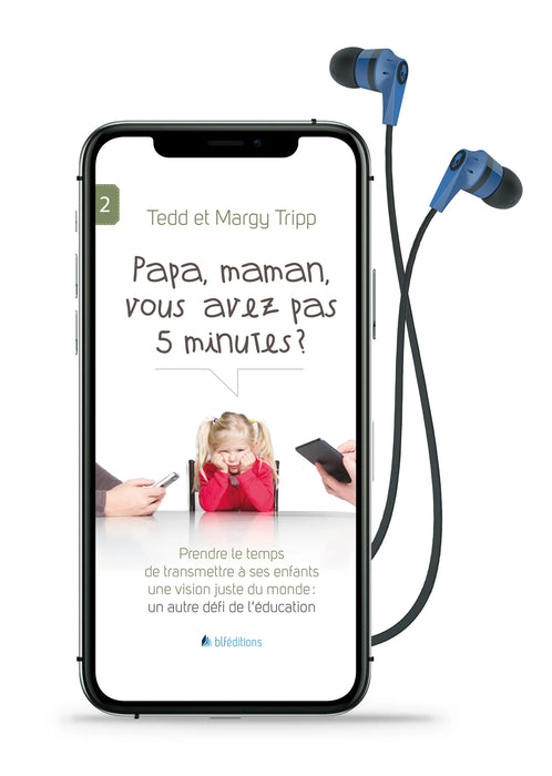 Papa, maman, vous avez pas 5 minutes (Livres audio)