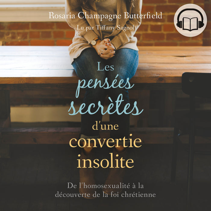 Les pensées secrètes d'une convertie insolite (Livres audio)