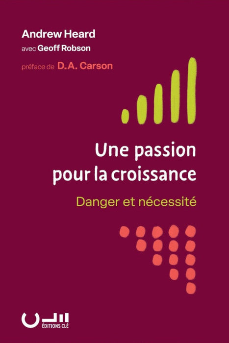 Une passion pour la croissance