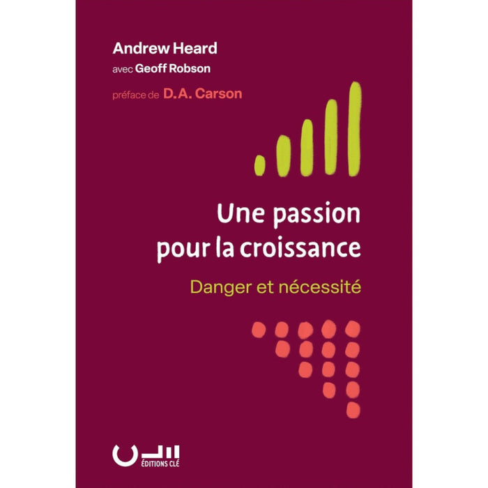 Une passion pour la croissance