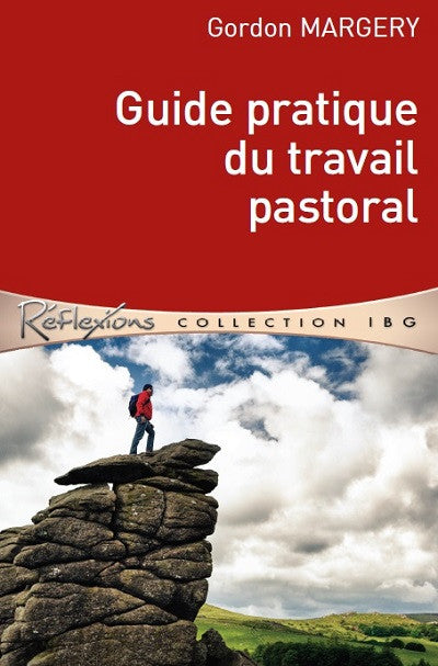 <transcy>Practical guide to pastoral work (Guide pratique du travail pastoral) </transcy>