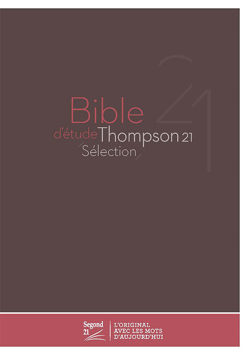 Bible d'étude Thompson Segond 21 Sélection (rigide)