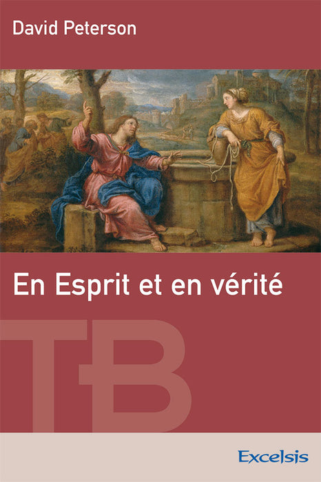 <transcy>Engaging with God. A Biblical Theology of Worship (En Esprit et en vérité) </transcy>