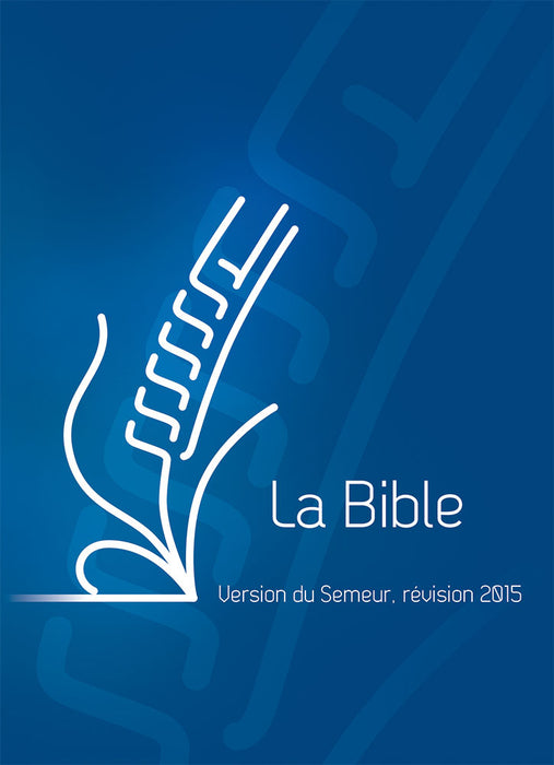 Bible du Semeur 2015 - bleue, tranche blanche