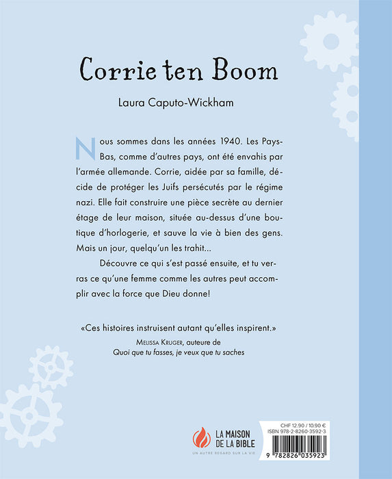 Corrie ten Boom - Le secret d’une femme courageuse