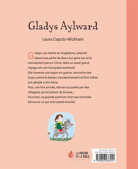 Gladys Aylward - La grande aventure d’une petite femme