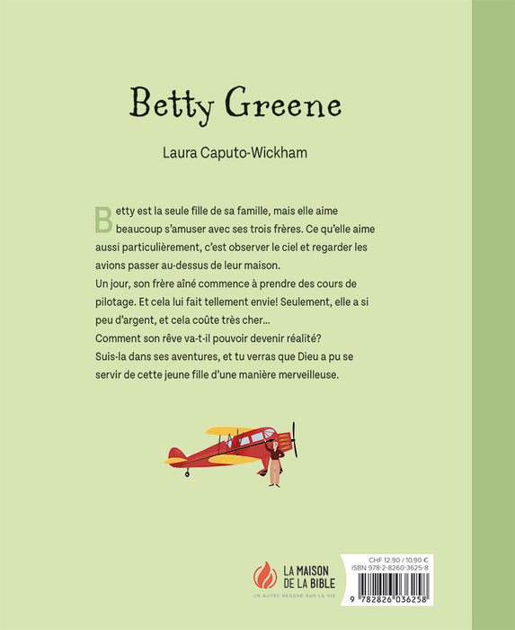 Betty Greene - La fille qui avait des ailes