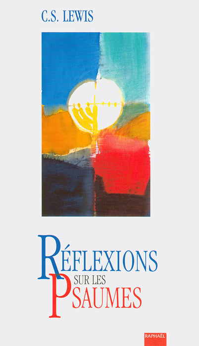 <transcy>Reflections on the Psalms ( Réflexions sur les Psaumes)</transcy>