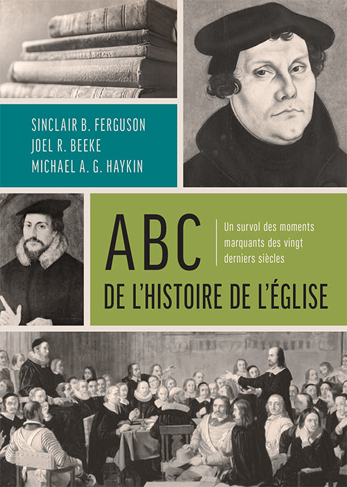 ABC de l'histoire de l'Église (Church History 101) - Sinclair