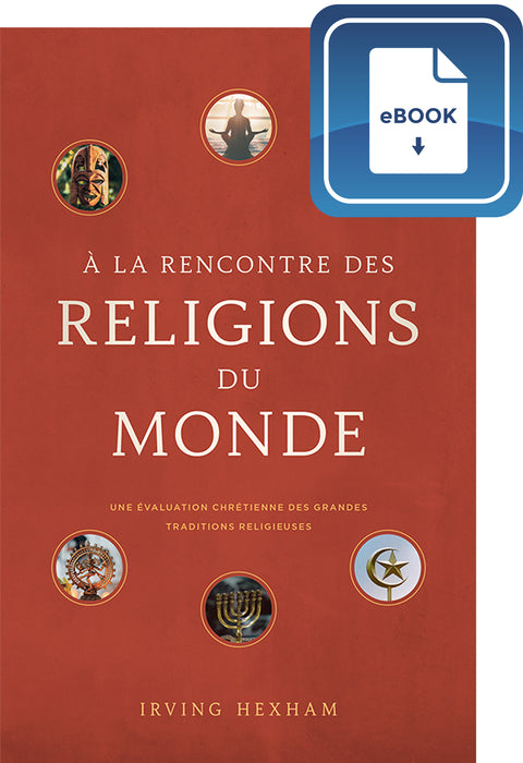 À la rencontre des religions du monde (eBook)