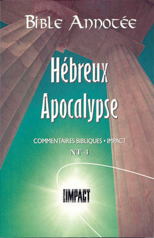 <transcy>Hebrews to Revelation (Hébreux à Apocalypse) </transcy>