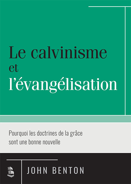 <transcy>Evangelistic Calvinism (Le calvinisme et l'évangélisation)</transcy>