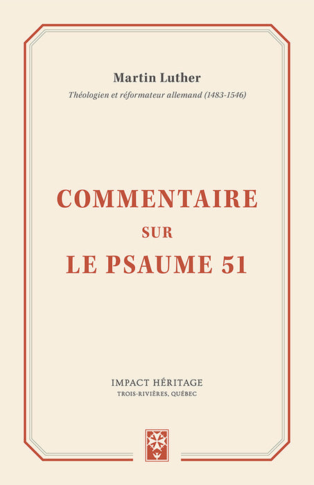 <transcy> Exposition of the Fifty-first Psalm (Commentaire sur le psaume 51)  </transcy>