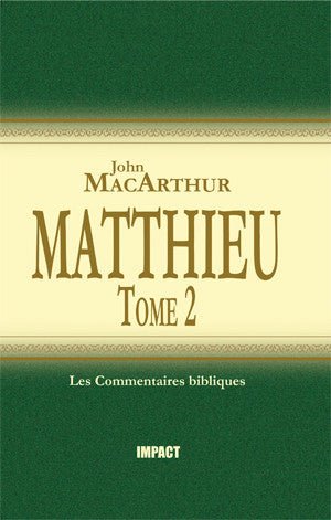 Matthieu, 8 - 15 (Tome 2)