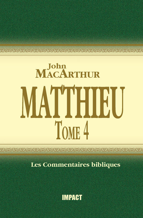 <transcy>Matthew, 24-28 (Volume 4) (Matthieu, 24-28 (Tome 4)) </transcy>