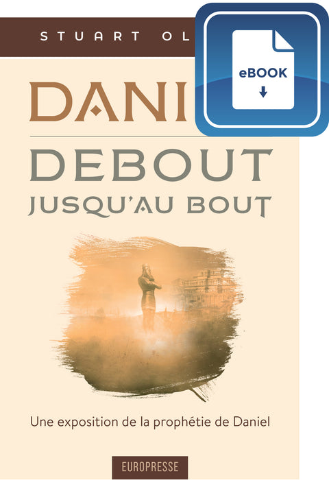 Daniel - debout, jusqu'au bout (eBook)