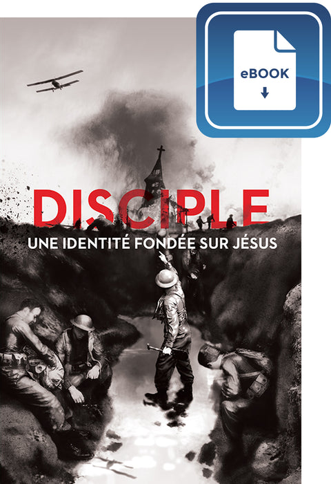 Disciple - Une identité fondée sur Jésus (eBook)