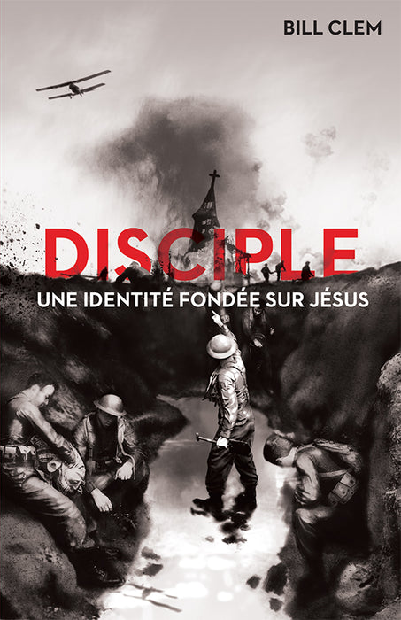 <transcy>Disciple: Getting Your Identity from Jesus (Disciple - Une identité fondée sur Jésus) </transcy>