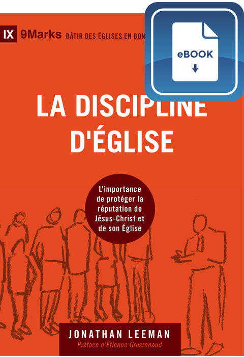 <transcy>Church Discipline (eBook) (La discipline d'église (eBook))</transcy>