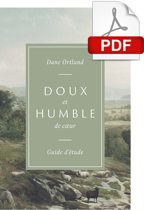 Doux et humble de coeur (Guide d'étude) PDF