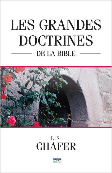 Les grandes doctrines de la Bible
