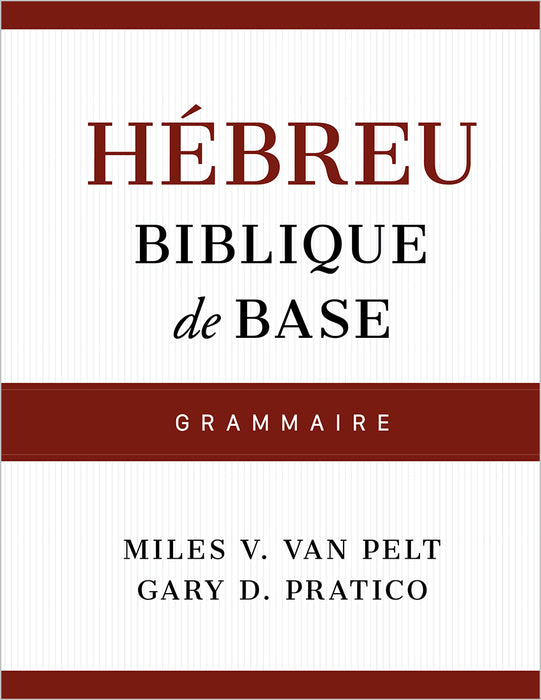 Hébreu biblique de base : Grammaire