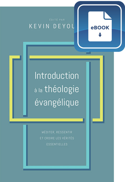 Introduction à la théologie évangélique (eBook)