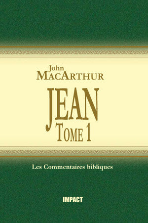 <transcy>The MacArthur New Testament Commentary - John 1-11 (Jean, 1-11 (Tome 1))</transcy>